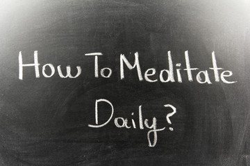 Obraz premium How To Meditate Daily
