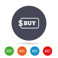 Buy sign icon. Online buying dollar button.