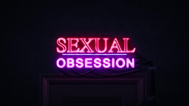 Sexual Obsession Neon Sign Turning on and Off