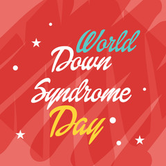world down syndrome day.