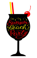 Summer beach party calligraphic lettering. Cocktail glass silhouette. Vector illustration