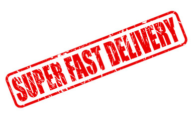 SUPER FAST DELIVERY red stamp text