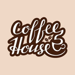 Coffee House lettering. Handwritten inscription for cafe signboard or cup sticker.