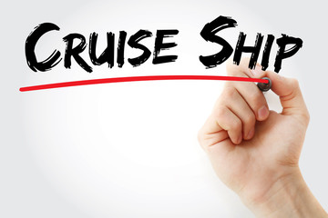 Hand writing Cruise ship with marker, concept background