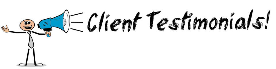 Client Testimonials! / Mann mit Megafon
