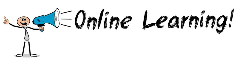 Online Learning! / Mann mit Megafon