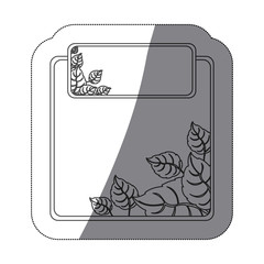 monochrome sticker with set of frames leaves with middle shadow vector illustration