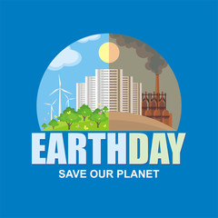Obraz premium Earth day. Save our planet. Poster with the image of a city and industrial landscape.