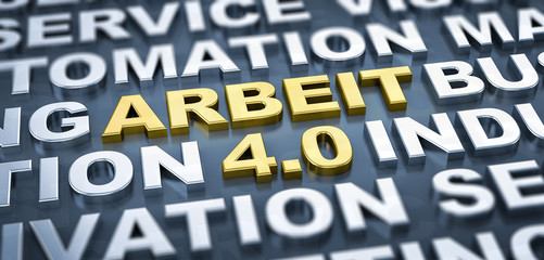 Arbeit 4.0 / 3d Wort