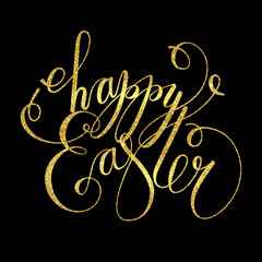 Happy Easter gold, glitter card, invitation. Happy Easter lettering. Vector illustration.