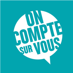 on compte sur vous