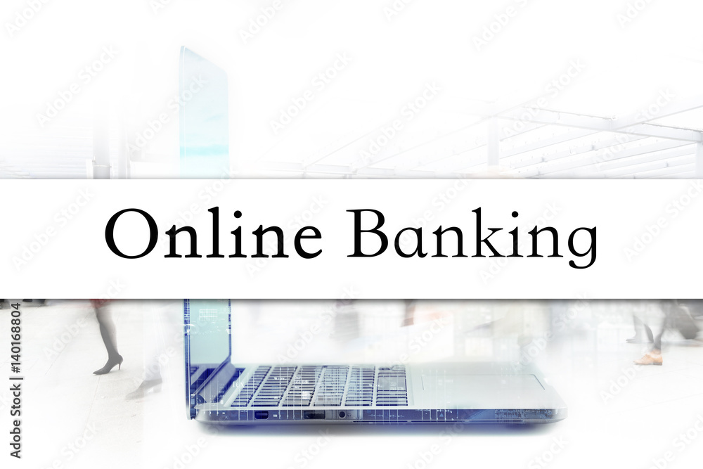 Fototapete concept of online banking. inscription on the bar and the graphics in the background of modern techn