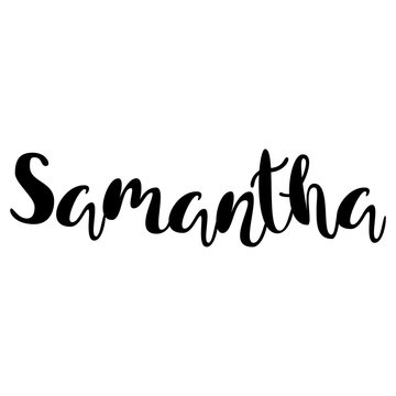 Female name - Samantha. Lettering design. Handwritten typography. Vector