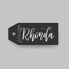 Common female first name Rhonda on a tag. Hand drawn calligraphy. Wedding typography element.