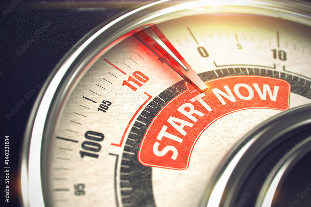 Poster start now - message on conceptual dial with red needle. 3d.