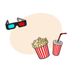 Cinema objects - popcorn bucket, 3d glasses and soda water in paper cup, sketch vector illustration with place for text. Typical movie attributes like popcorn, soda, glasses