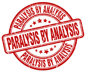 paralysis by analysis red grunge stamp
