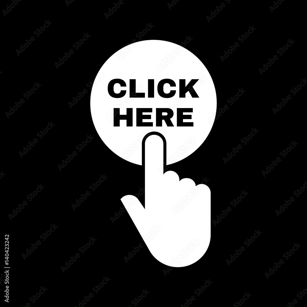 Fototapete hand pressing a button with the text click here icon. press, push, tap symbol. flat design. stock - 