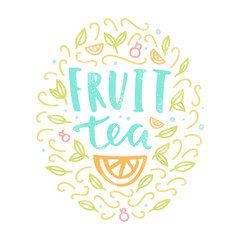 Fruit tea label. Vector hand drawn lettering and doodles