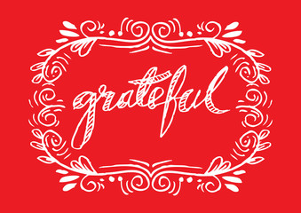 Grateful, hand lettering. Modern calligraphy.