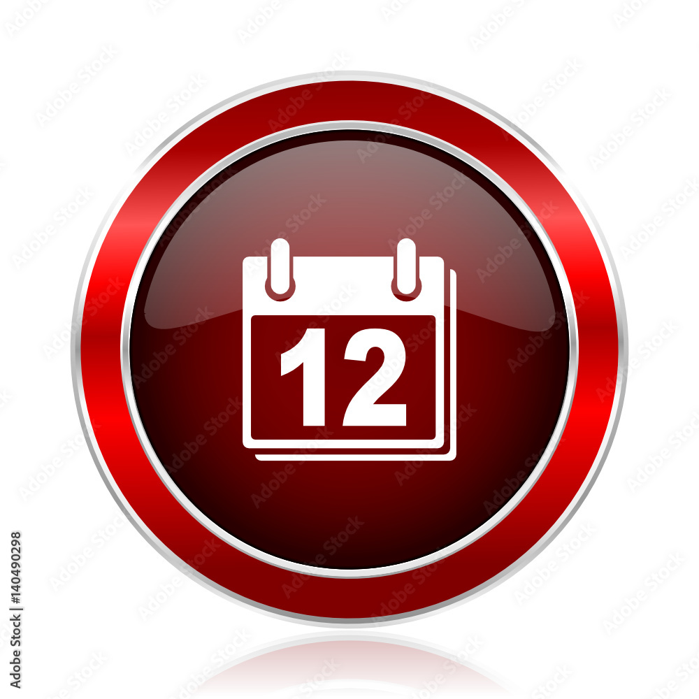 Poster calendar red round glossy metallic web and smartphone vector icon isolated on white background.