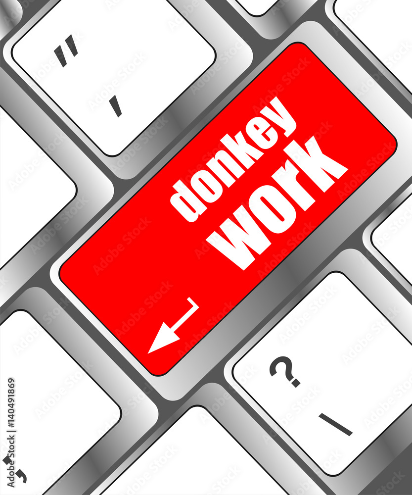 Poster donkey work button on computer keyboard key