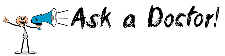 Ask a Doctor! / Mann mit Megafon