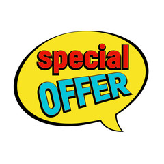 Special offer speech bubble comic style vector illustration. Cartoon blue speech bubble, isolated on white background. Tag icon, flat, pop art style.