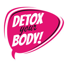 detox your body retro speech bubble