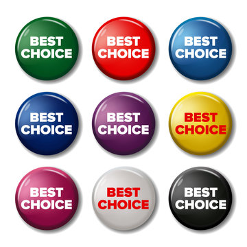 Set of colored round buttons with word 'Best Choice'. Circle labels for products in online shops. Discount tags looks like pin magnets. Design elements on white background with transparent shadow.