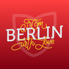 From Berlin with love, hand drawn sign. Vector illustration