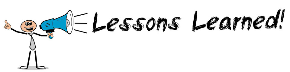 Lessons Learned! / Mann mit Megafon