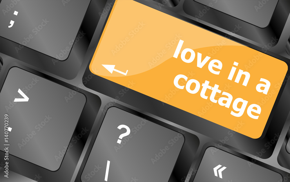 Poster button keypad keyboard key with love in a cottage words
