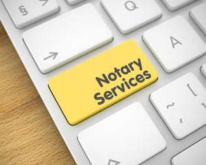 Notary Services - Text on the Yellow Keyboard Button. 3D.