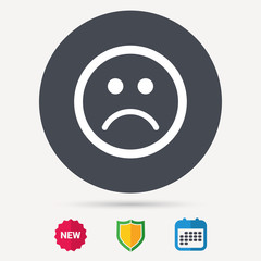 Sad smiley icon. Bad feedback symbol. Calendar, shield protection and new tag signs. Colored flat web icons. Vector