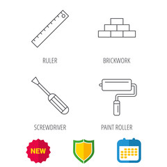 Screwdriver, ruler and paint roller icons. Brickwork linear sign. Shield protection, calendar and new tag web icons. Vector