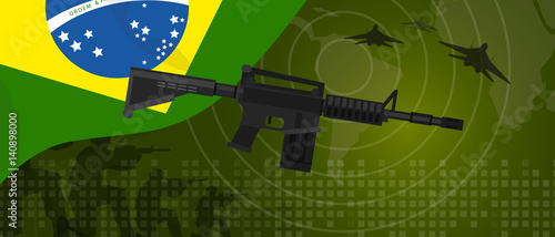 &Quot;Brazil Military Power Army Defense Industry War And Fight Country National Celebration With Gun ...
