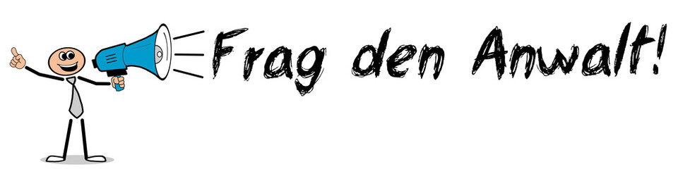 Frag den Anwalt! / Mann mit Megafon