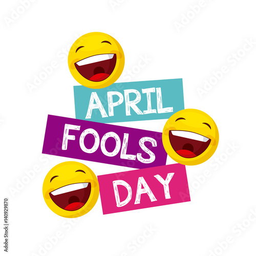 "april fools day card with happy face emojis over white background