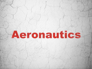 Science concept: Aeronautics on wall background