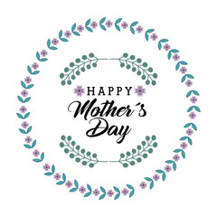 happy mother's day card with beautiful wreath of flowers over white background. colorful design. vector illustration