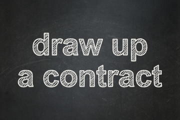 Law concept: Draw up A contract on chalkboard background