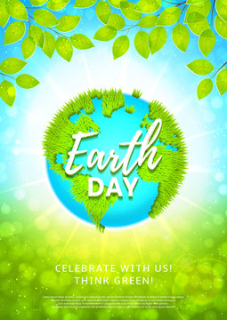 Poster for celebrating Earth Day. Vector illustration with planet Earth with ground from grass. Flyer with tree branches and bright sun.