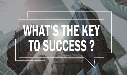 business communication concept: what's the key to success