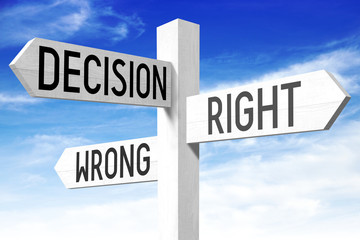 Decision right or wrong - signpost