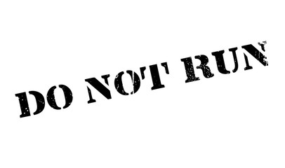 Do Not Run rubber stamp. Grunge design with dust scratches. Effects can be easily removed for a clean, crisp look. Color is easily changed.