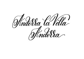hand lettering the name of the European capital - Andorra la Vel