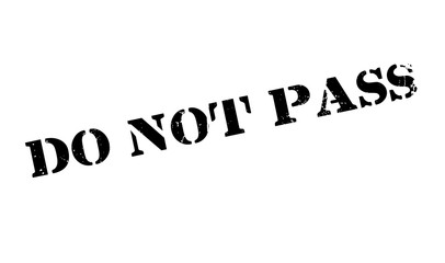 Do Not Pass rubber stamp. Grunge design with dust scratches. Effects can be easily removed for a clean, crisp look. Color is easily changed.