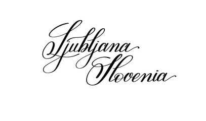 hand lettering the name of the European capital - Ljubljana Slov