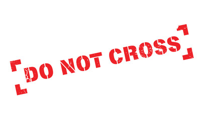 Do Not Cross rubber stamp. Grunge design with dust scratches. Effects can be easily removed for a clean, crisp look. Color is easily changed.